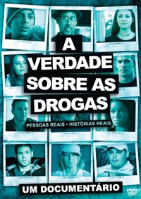 Documentário A Verdade sobre as Drogas